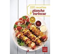 Collectif – 220 recettes de plancha & barbecue – Guide – Cartonné