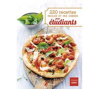 220 recettes faciles et pas chères pour étudiants