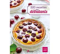 220 recettes pour débutants