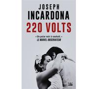 Joseph Incardona – 220 Volts – Roman – Poche