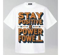220g Pure Cotton Short Sleeved Single-Sided Printed T-Shirt, A poster with the words stay positive be power fowell in bold orange and blue lettering, Retro Hip-Hop Style, Street Y2K,Unisex T-Sh Compos
