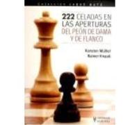 222 Celadas En Las Aperturas Del Peón De Dama Y De Flanco (Jaque Mate) - Karsten Müller Karsten Müller (Auteur)