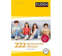 222 Rechtschreibübungen - 5. Klasse bitur: Regeln und Texte zum Üben