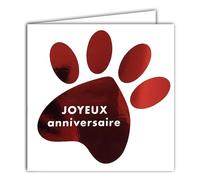 22217 Carte carrée Joyeux ANNIVERSAIRE sur Empreinte de Chat Chien Cœur Rouge Brillant - Avec Enveloppe blanche 15x15cm - Création Édition Impression Fabrication Française - Collection Rêve de mots