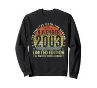 22nd Birthday Gifts Vintage November 2003 22 Years Old Men Sweatshirt