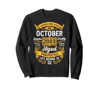 22nd Birthday The Real Legends October 2003 22 Years Old Men Sweatshirt