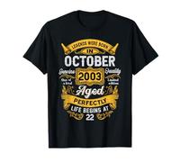 22nd Birthday The Real Legends October 2003 22 Years Old Men T-Shirt