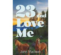 23 and Love Me
