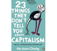 23 choses qu'on ne vous dit pas sur le capitalisme