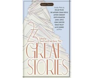 [23 Great Stories] (By: David Leavitt) [published: August, 2013]
