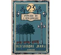 23, impasse de l'Imaginaire: Une aventure fantastique de Martin L'Envers