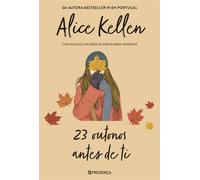 23 Outonos Antes de Ti - Alice Kellen - Editorial Presença - ebook (ePub) - Livre