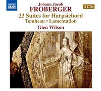 23 Suites pour Clavecin/Tombeau/Lamentation