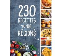 230 recettes de nos régions - Collectif - Bonneton Christine Eds - relié - Guide
