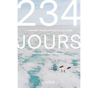 234 jours. La première traversée nord-sud du Canada