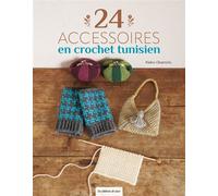 24 accessoires en crochet tunisien - K. Okamoto - De Saxe Eds - broché - Guide
