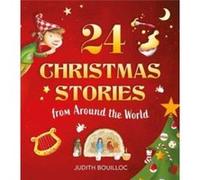 24 Christmas Stories by Judith Bouilloc Judith Bouilloc (Auteur)