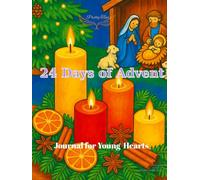 24 Days of Advent: Journal for Young Hearts