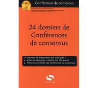 24 dossiers de Conférences de consensus