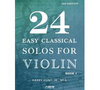 24 Easy Classical Solos For Violin Book 1