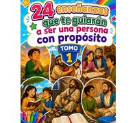 24 enseñanzas que te guiarán a ser una persona con propósito