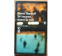 24 Heures avant la nuit