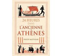 24 Heures Dans L'ancienne Athènes