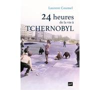 24 heures de la vie à Tchernobyl