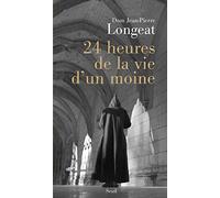 24 heures de la vie d'un moine