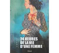 24 heures de la vie d'une femme