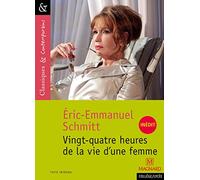24 heures de la vie d'une femme d'Éric-Emmanuel Schmitt - Classiques et Contemporains