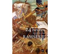 24 Heures De La Vie Sous Ramsès Ii