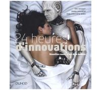 24 Heures D'innovations - Réveillez-Vous : C'est Déjà Demain