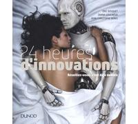 24 Heures D'innovations - Réveillez-Vous : C'est Déjà Demain