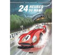 24 Heures du Mans - 1958-1960 Bernard Denis (Auteur), Christian Papazoglakis (Dessinateur)