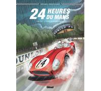 24 Heures du Mans - 1958-1960 La fin du règne britannique - Bernard Denis - Glénat - cartonné - Bande dessinée
