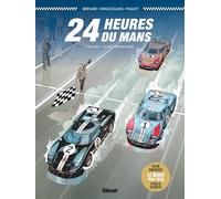 24 Heures du Mans - 1964-1967 - Édition anniversaire: Le duel Ferrari-Ford