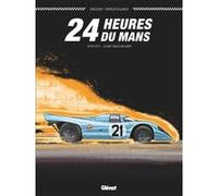 24 Heures du Mans - 1970-1971 Youssef Daoudi (Auteur), Christian Papazoglakis (Dessinateur)