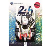24 Heures du Mans 2019, le livre officiel Le livre officiel - Thibaut Villemant - Eds Techniques Pour L'automobile Et L'industrie - relié - Beau livre