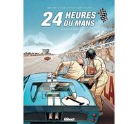 24 Heures du Mans - Anthologie sixties: Anthologie sixties