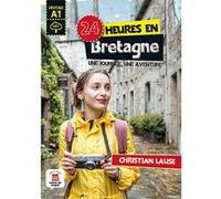 24 heures en Bretagne Christian Lause (Auteur)