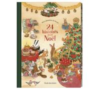 24 histoires avant Noël - Mon calendrier de l'avent