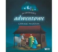 24 Histoires de l'Avent : l'attente de Jésus