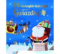24 histoires insolites en prévision de Noël - Recueil d'œuvres (Erzählungen für Kinder auf Polnisch)