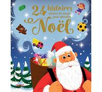 24 histoires pleines de magie pour attendre Noël