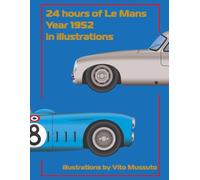 24 Hours of Le Mans Year 1952 In illustrations