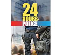 24 Hours: Police