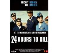 24 Hours To Kill