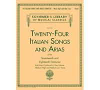 24 Italian Songs amp Arias Of The Seventeenth And Eighteenth Centuries by Hal Leonard Publishing Corporation Hal Leonard Publishing Corporation (Auteur)