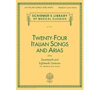 24 Italian Songs & Arias - Medium Low Voice.